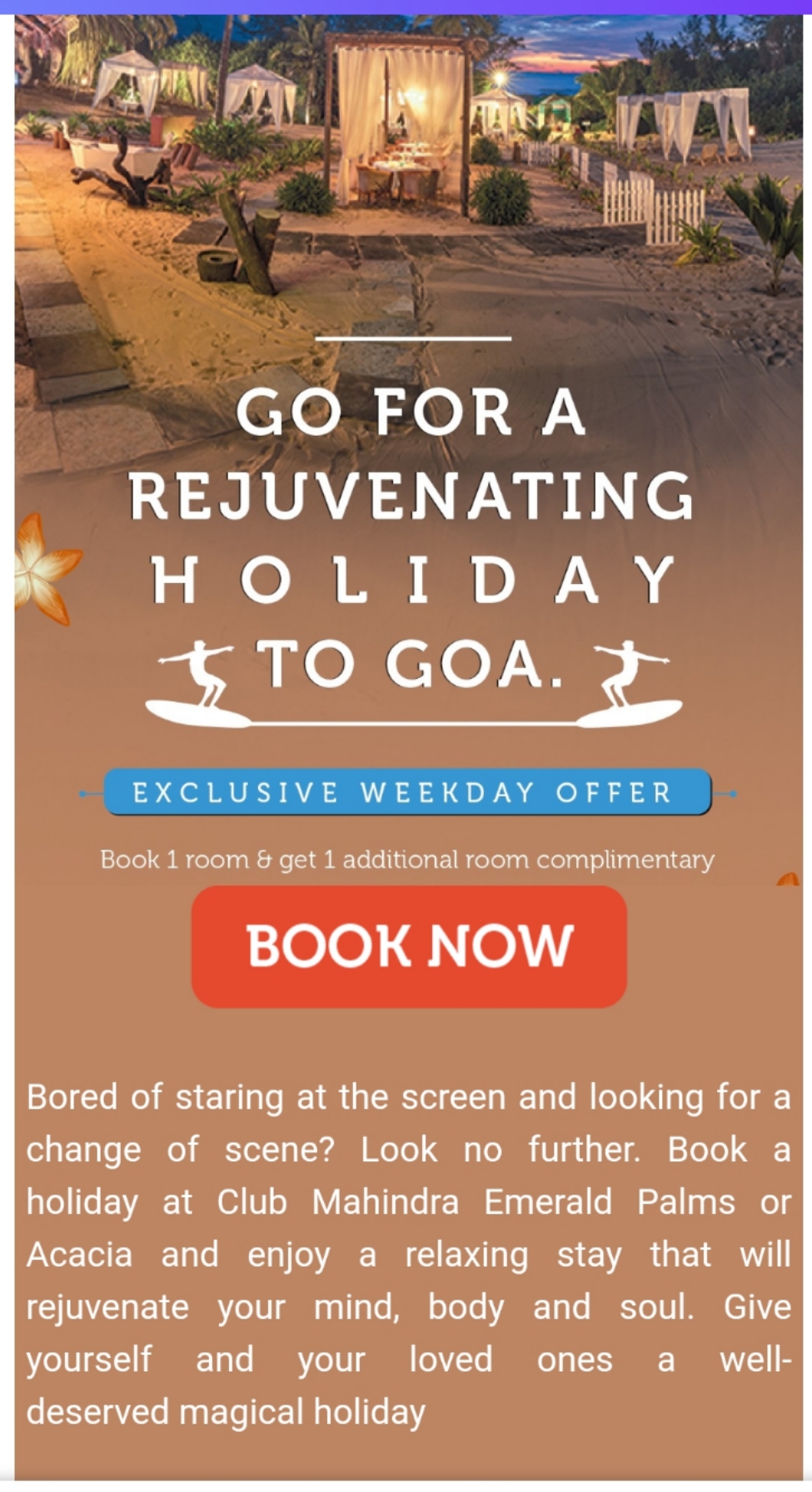 I received an email with this attachment stating book 1 room and get 1 room complimentary but how do i go ahead with the booking. The BOOK NOW button takes me to the portal but the offer is not seen there, no further instructions either. How to proceed?